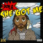 Don Q – She Got Me