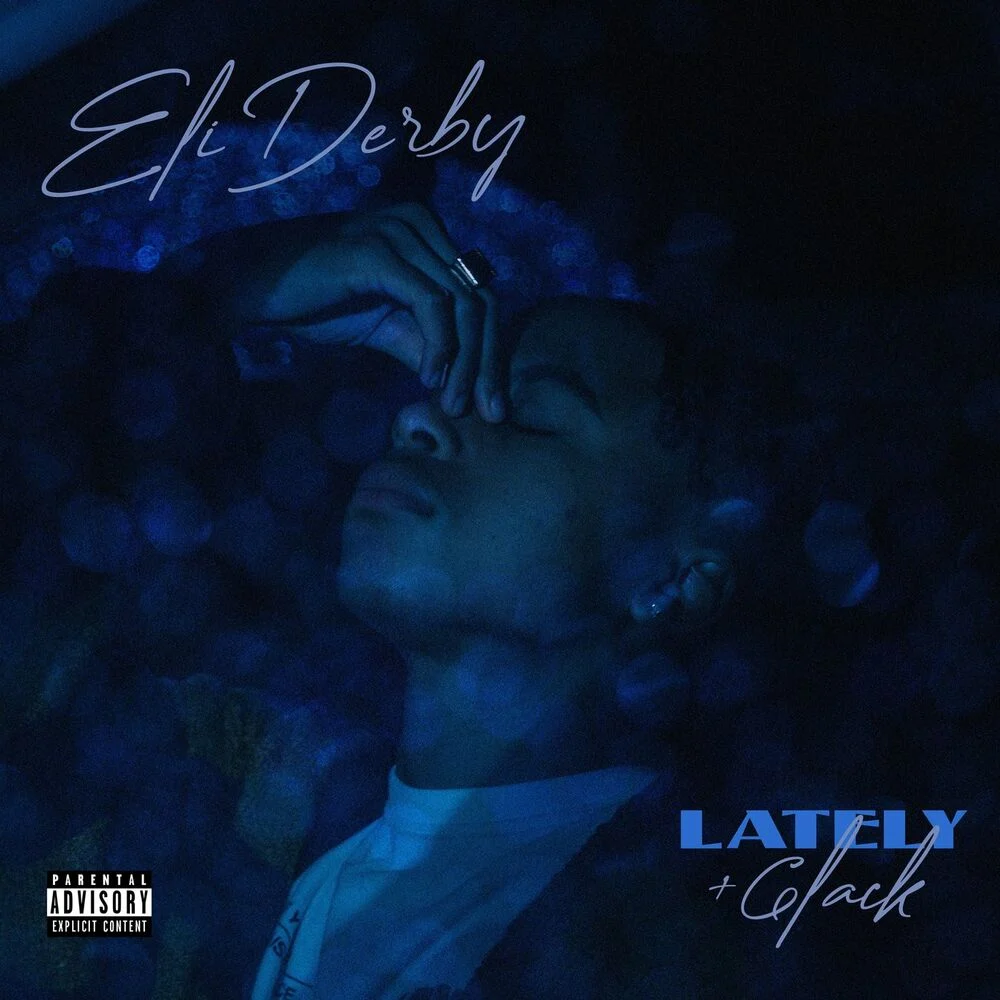Eli Derby – Lately