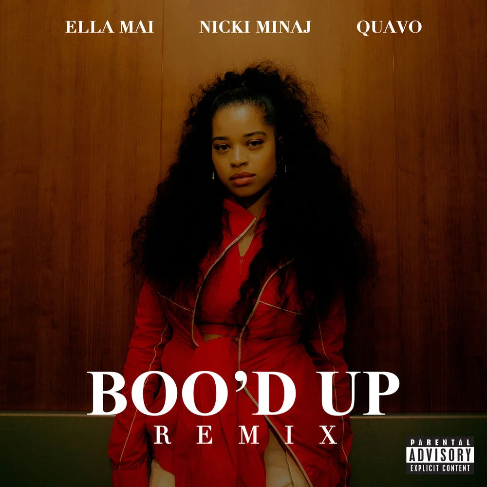 Ella Mai – Boo’d Up (Remix)