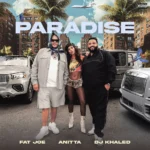 Fat Joe – Paradise