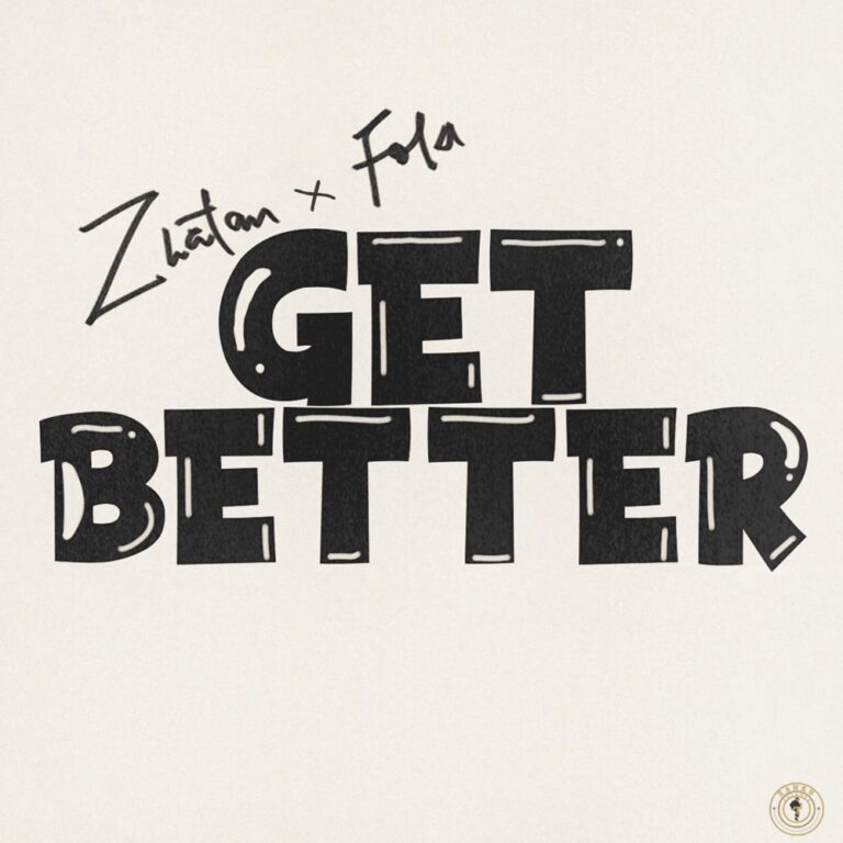 FOLA & Zlatan – Get Better