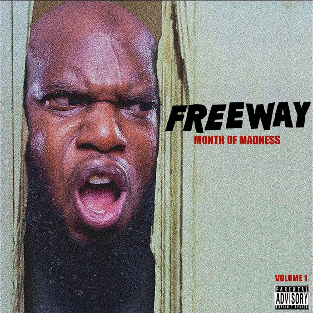 Freeway – Start Wildin’