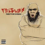 Freeway – Hahahaha