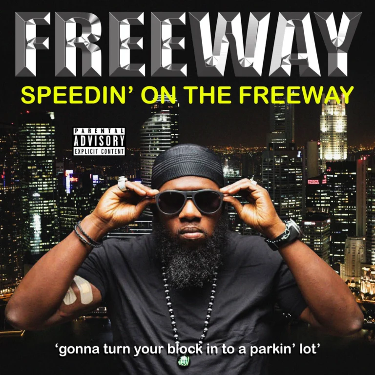 Freeway – Speedin’ on the Freeway