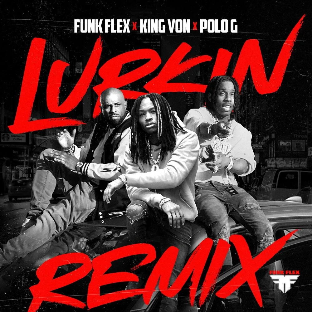 Funk Flex ft. Polo G – Lurkin (Remix)
