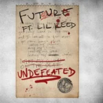 Future ft. Lil Keed – Undefeated