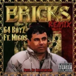 G4 Boyz ft. Migos – Bricks (Remix)