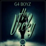 G4 Boyz – Hey Vicky
