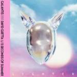 Galantis – Lighter (Extended Mix)