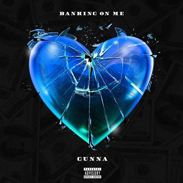 Gunna – Banking On Me