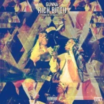 Gunna – Rich Bitch
