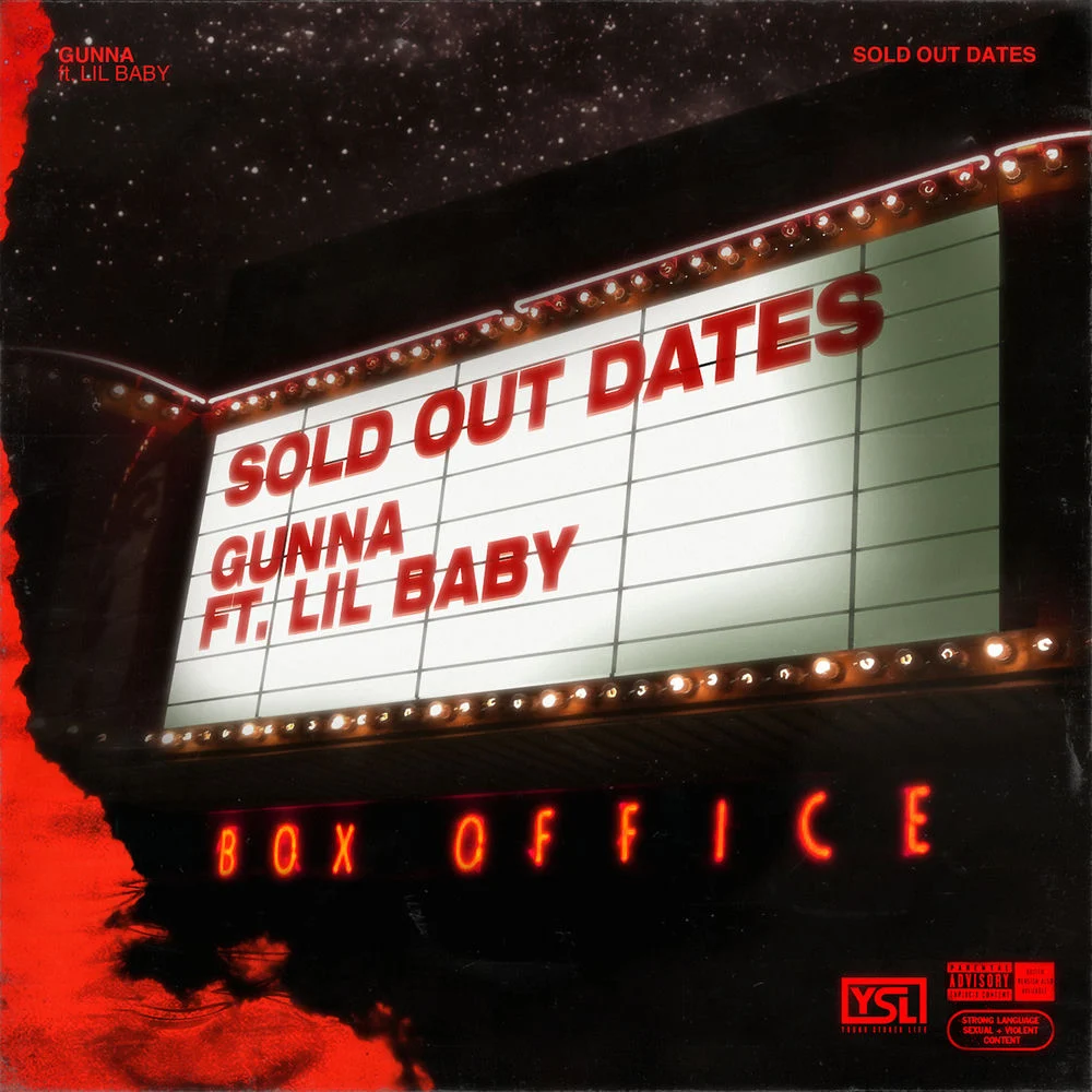 Gunna ft. Lil Baby – Sold Out Dates