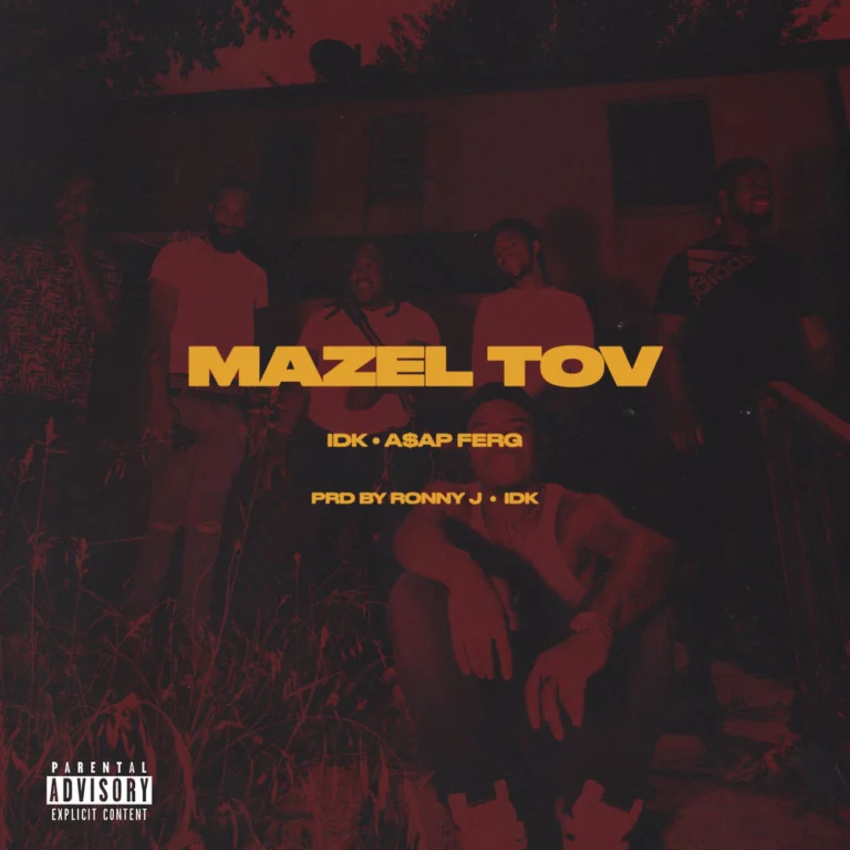 IDK – MAZEL TOV