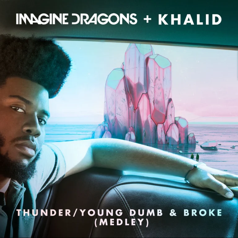 Imagine Dragons – Thunder / Young Dumb & Broke (Medley)