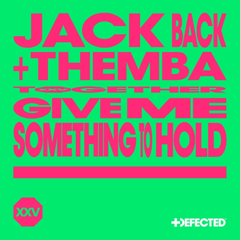 Jack Back – Give Me Something To Hold (Extended Mix)