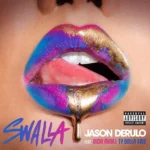 Jason Derülo ft. Nicki Minaj & Ty Dolla $ign – Swalla