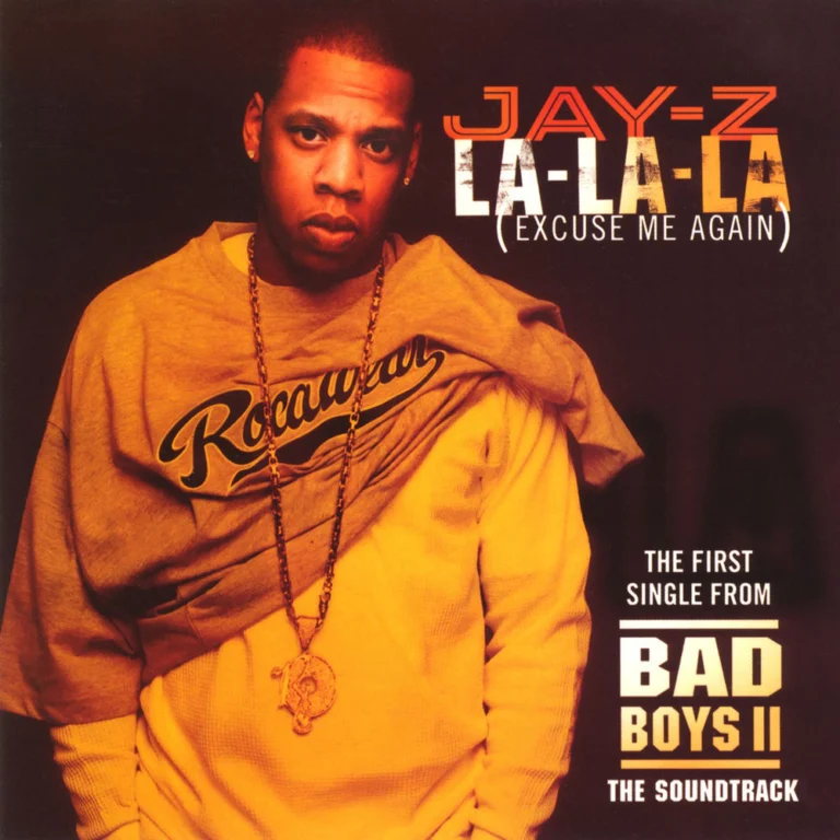 JAŸ-Z – La-La-La (Excuse Me Again)