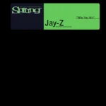 JAŸ-Z – Who You Wit