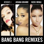 Jessie J – Bang Bang (Kat Krazy Remix)