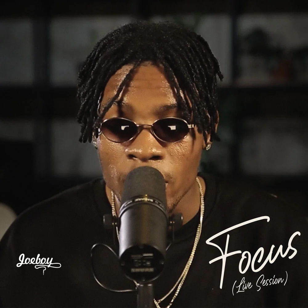 Joeboy – Focus (Live Session)