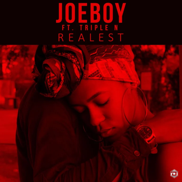 Joeboy ft. Triple N – Realest