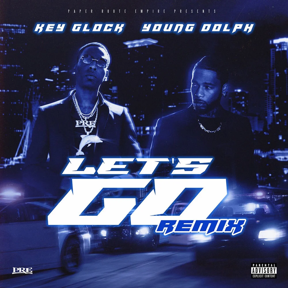 Key Glock – Let’s Go (Remix)