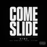 KFMD – Come Slide