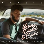Khalid ft. Rae Sremmurd & Lil Yachty – Young Dumb & Broke REMIX