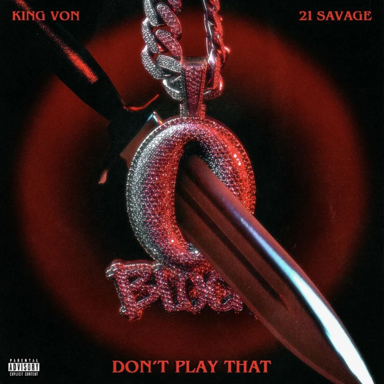 King Von – Don’t Play That