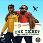 Kizz Daniel – One Ticket