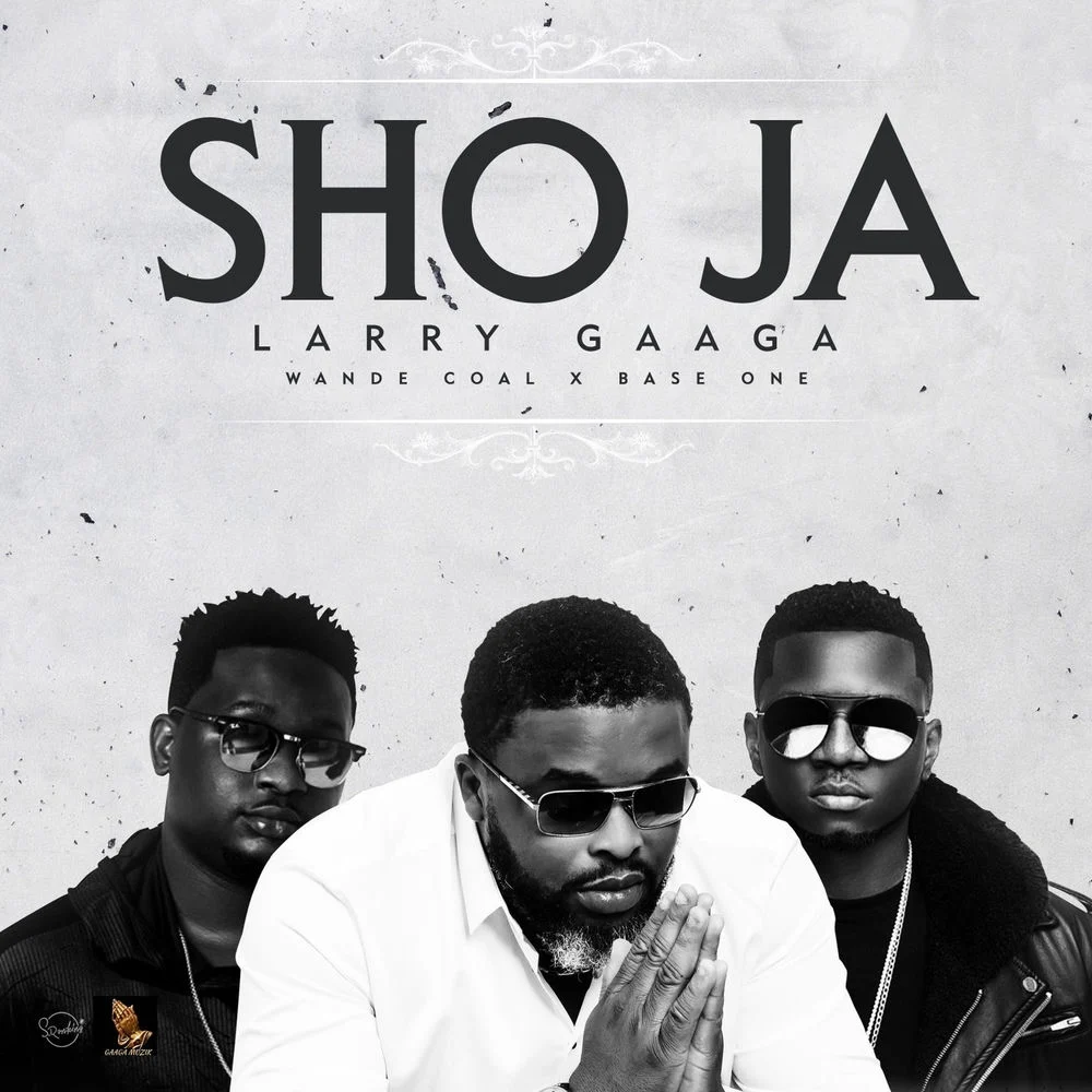 Larry Gaaga – Sho Ja