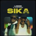 Lasmid – Sika (Remix)