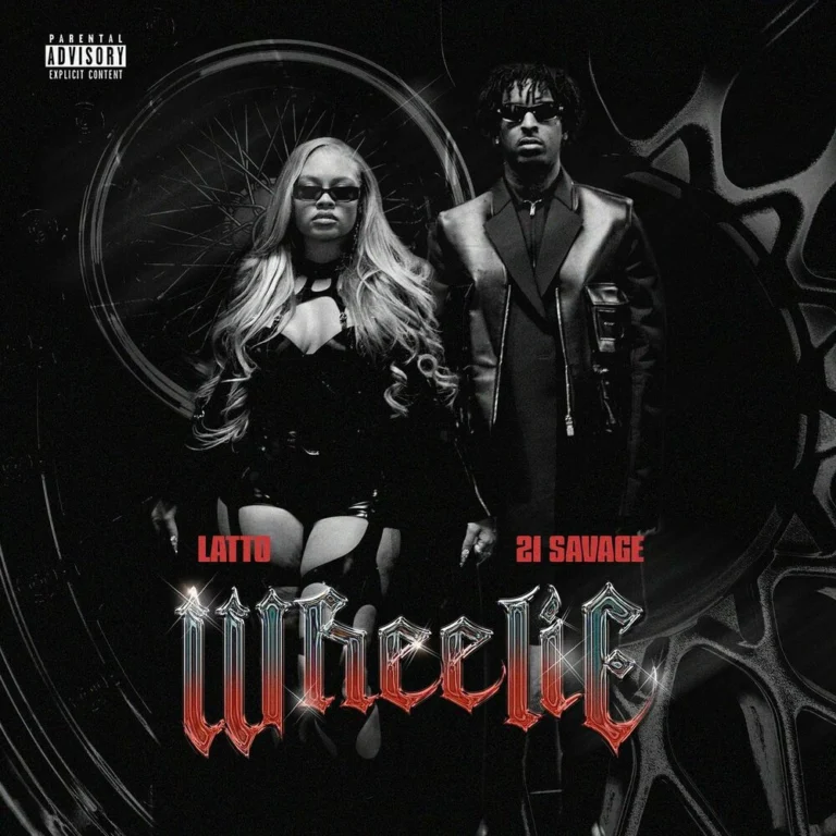 Latto ft. 21 Savage – Wheelie