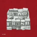 Lil Baby – Dead Fresh