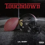 Lil Baby – Touchdown