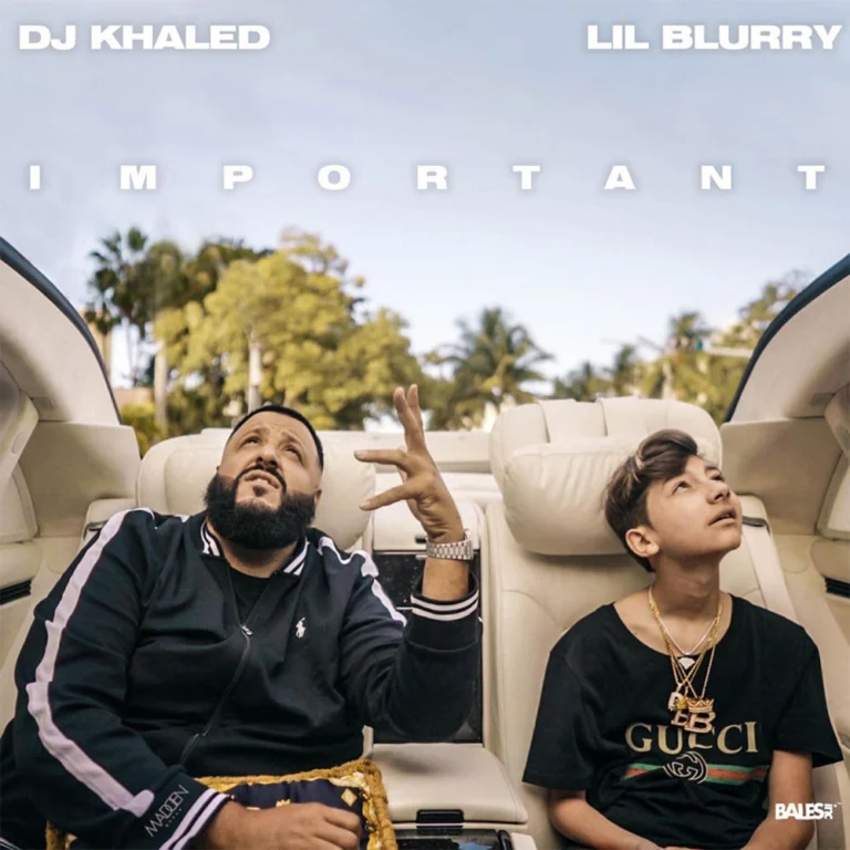 Lil Blurry, DJ Khaled – Important