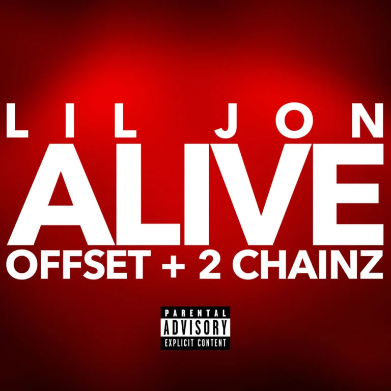 Lil Jon – Alive