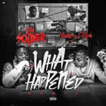 Luh Soldier – What Happened (Remix)
