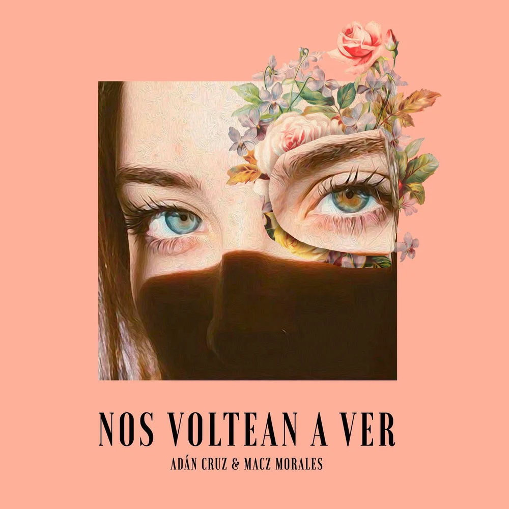 Macz Morales – Nos Voltean a Ver
