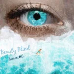Mason MC – The Beauty Blind