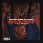 Meyhem Lauren – Black Pinot