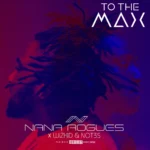 Nana Rogues – To The Max