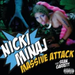 Nicki Minaj – Massive Attack