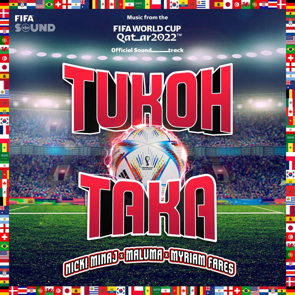 Nicki Minaj – Tukoh Taka (Official FIFA Fan Festival™ Anthem)