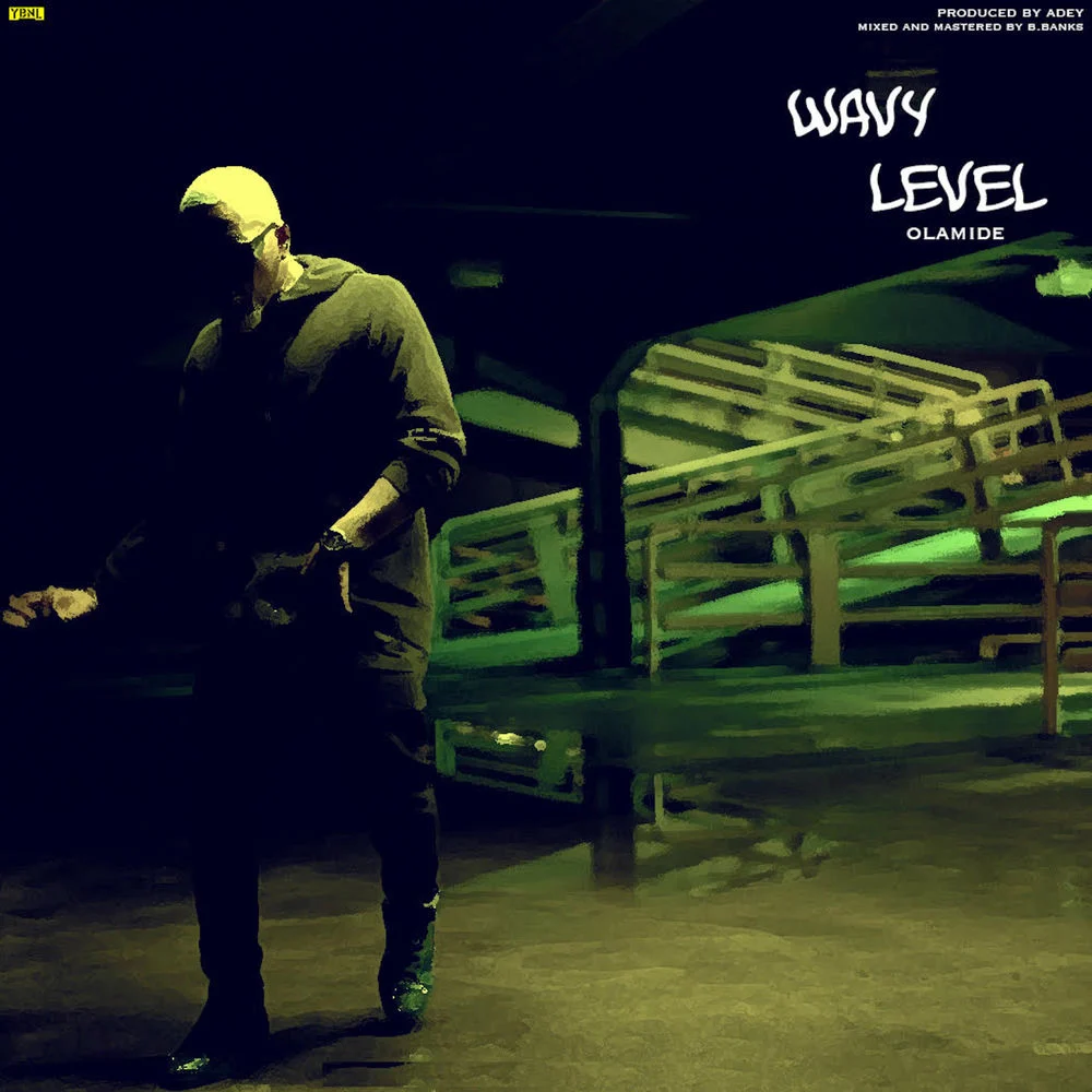 Olamide – Wavy Level