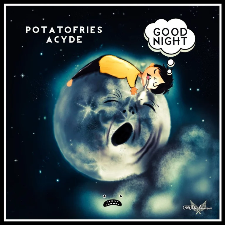 Potatofries – Good Night