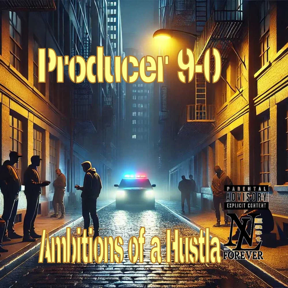 Producer 9-0 – Ambitions of a Hustla