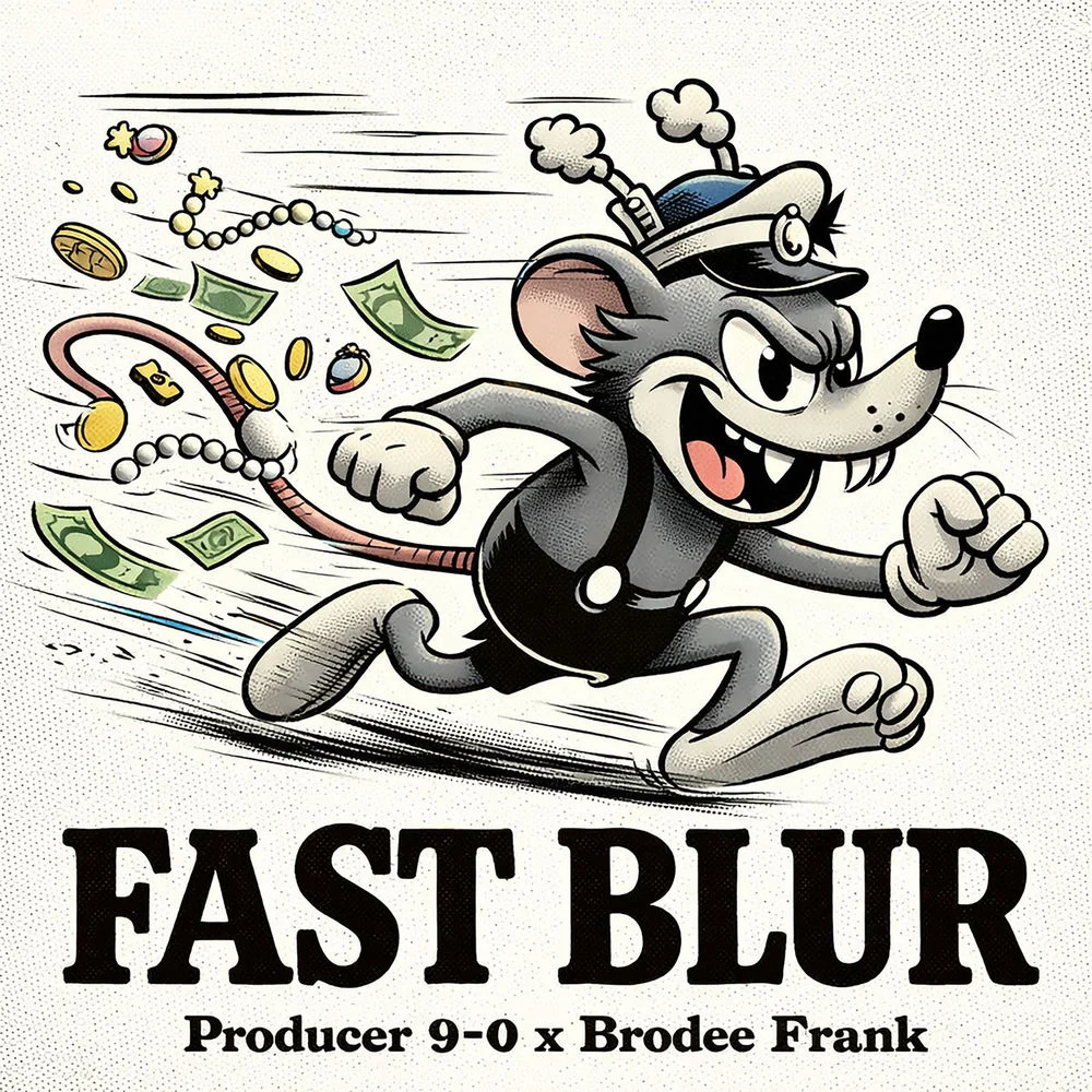 Producer 9-0 – Fast Blur