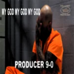 Producer 9-0 – My God, My God, My God