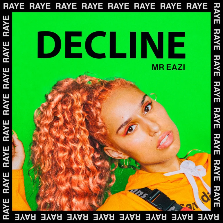 RAYE – Decline